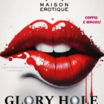 GLORY HOLE