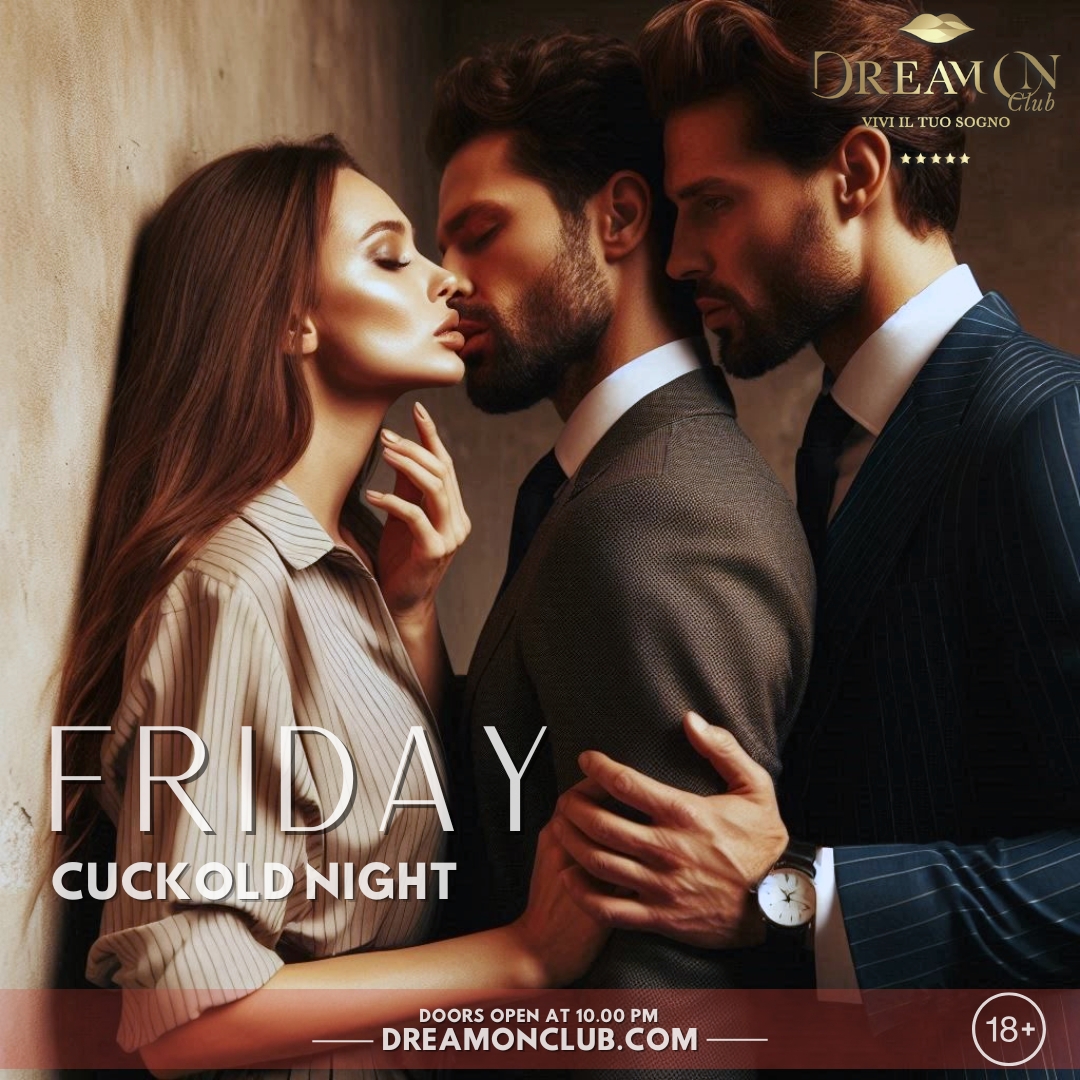 VENERDÌ CUCKOLD NIGHT