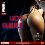 SABATO 3 MAGGIO – HOT SHIVER
