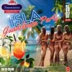 SABATO 26 LUGLIO – ISLA GUADELOUPE PARTY