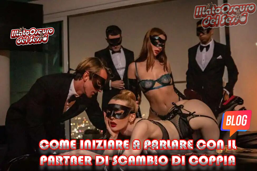 Come iniziare a parlare con il/la partner di scambio di coppia