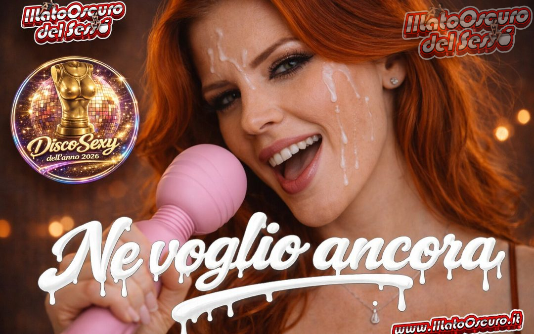 Ne Voglio Ancora – Il Lato Oscuro del Sesso (Video Ufficiale)