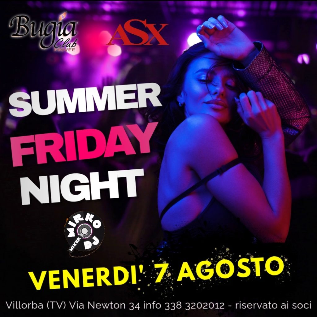 SUMMER FRIDAY NIGHT