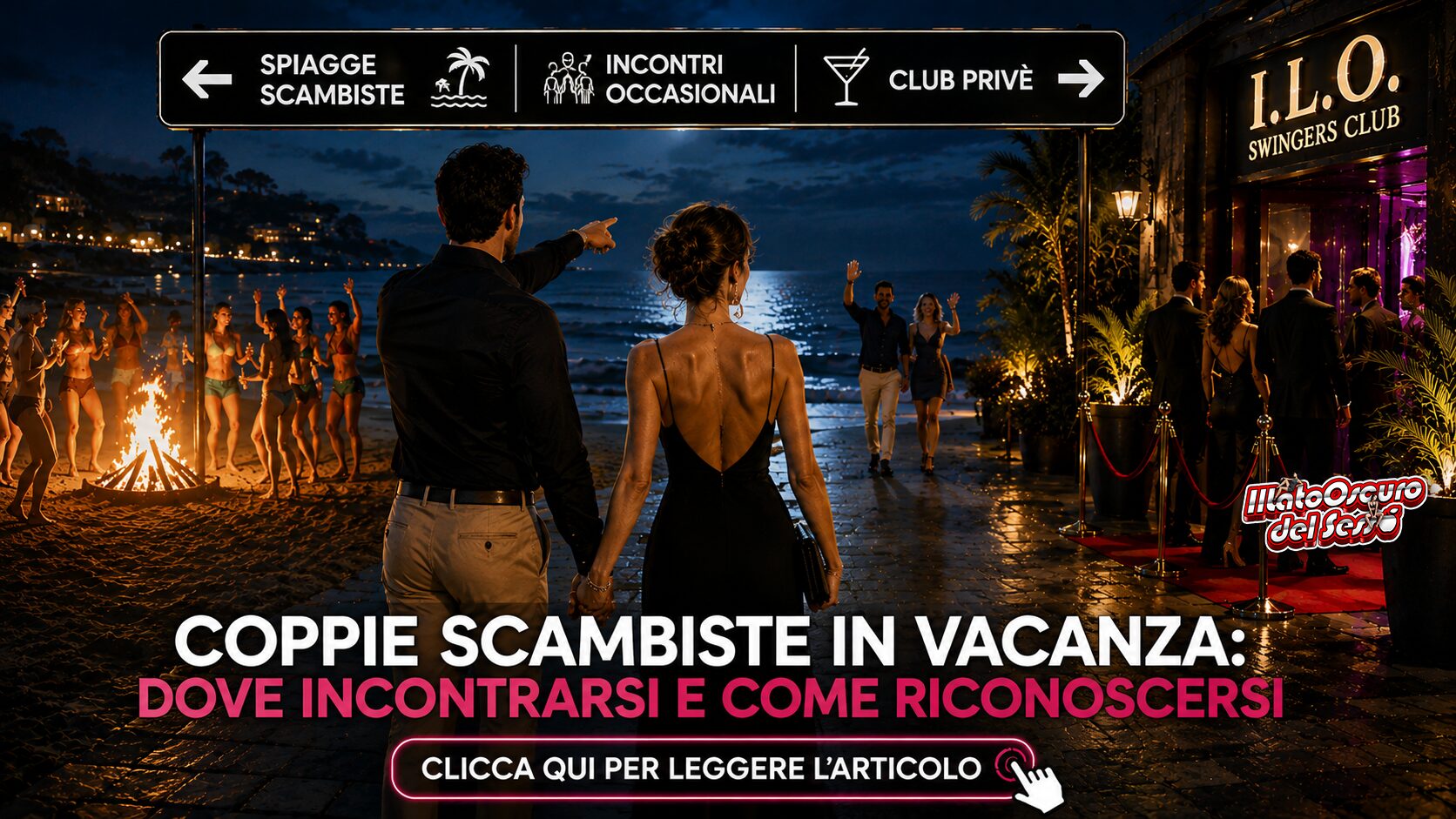 Coppie scambiste in vacanza? Dove incontrarsi e riconoscersi senza creare equivoci