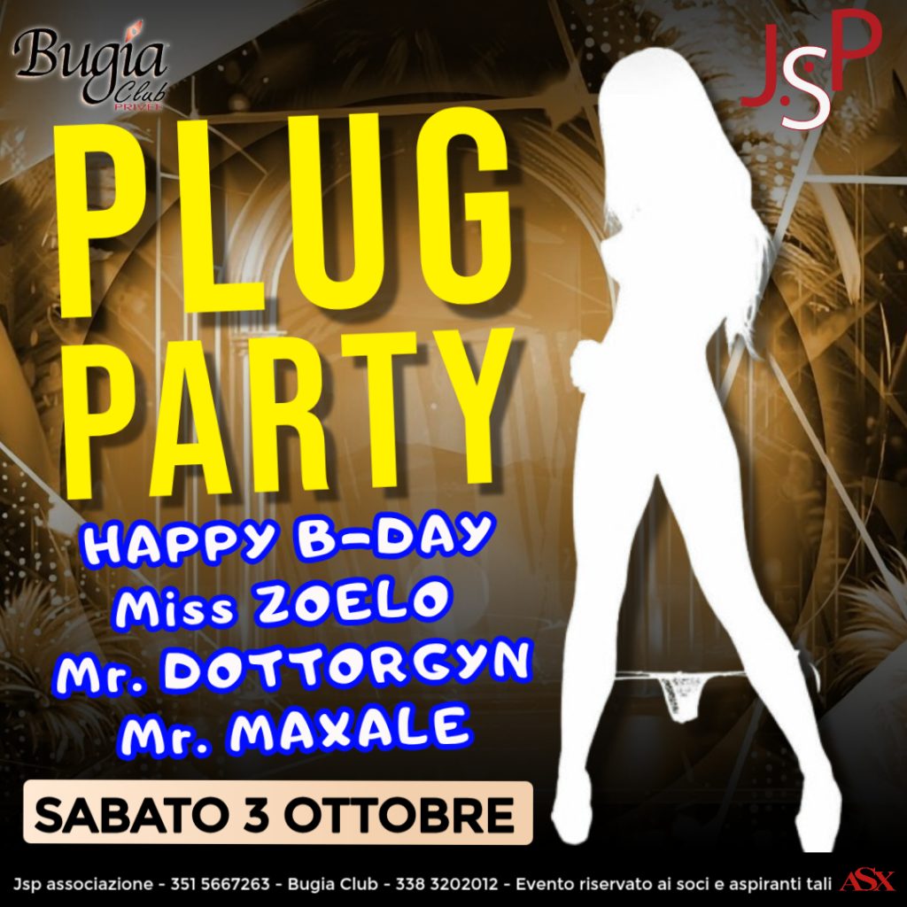 PLUG PARTY — Super Happy B-Day